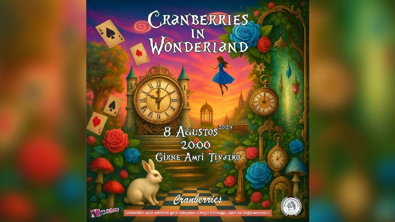 &#8220;Cranberries in Wonderland&#8221; cuma akşamı Girne'de sahnelenecek